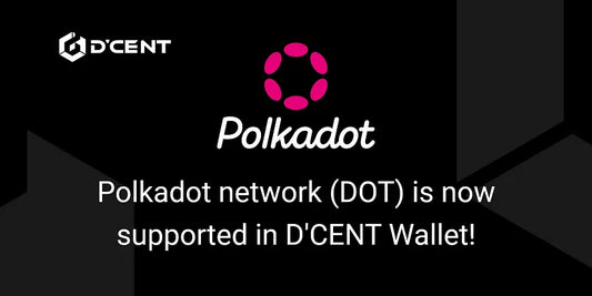 Polkadot network (DOT) is now supported in D’CENT Wallet!