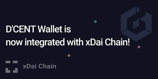 D’CENT Wallet is now integrated with xDai Chain!