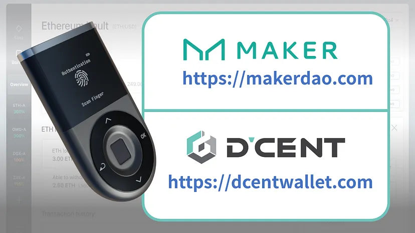 D’CENT Wallet is now integrated with MakerDAO.
