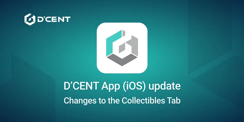 D’CENT App (iOS) update — Changes to the Collectibles Tab