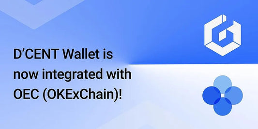 D’CENT Wallet is now integrated with OEC (OKExChain) Network!