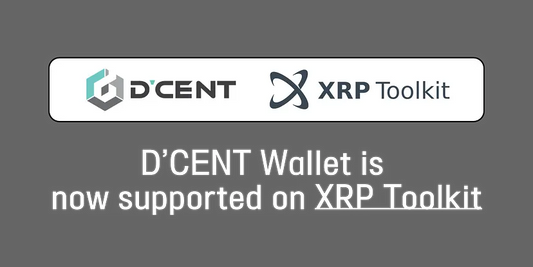 D’CENT Wallet is now integrated with XRP Toolkit