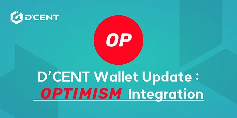 D’CENT Wallet Integration of Optimism Network is Now Live!