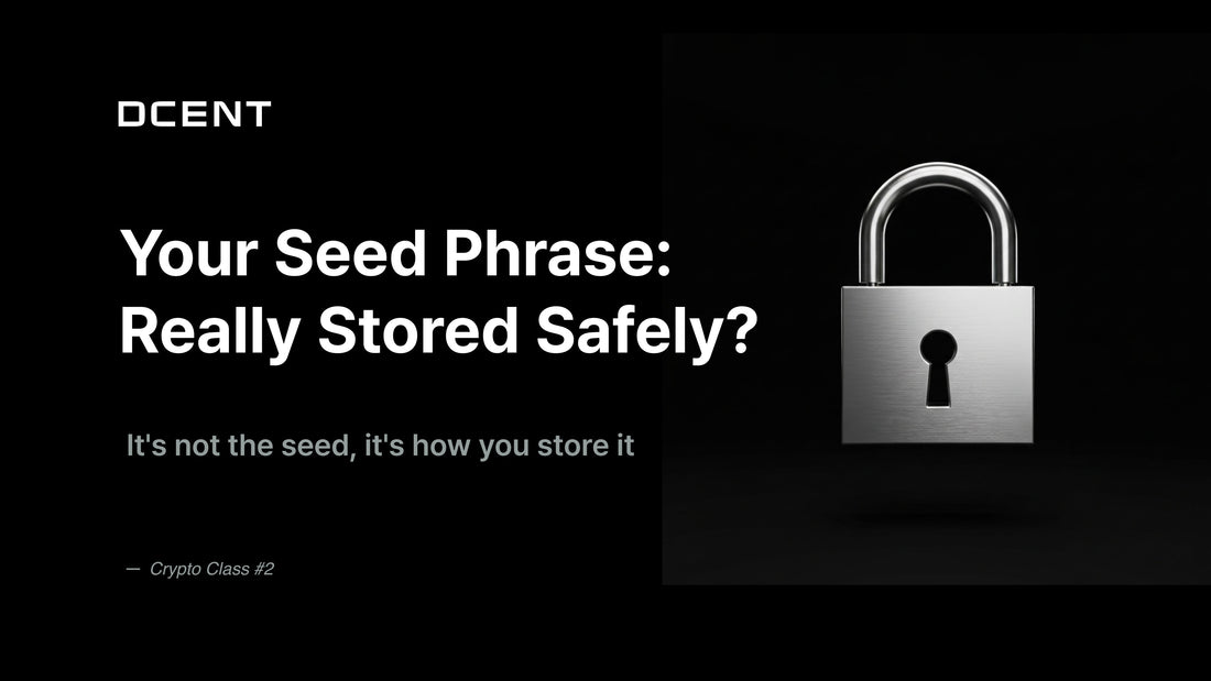 [Crypto Class 2] Your Seed Phrase: Really Stored Safely?
