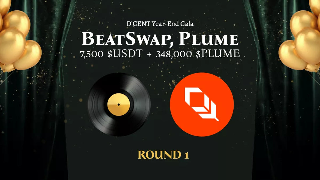 BeatSwap & Plume Round 1: Earn USDT and PLUME with D’CENT Year-End Gala