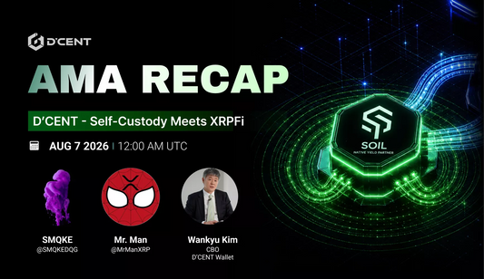 From Self-Custody to XRPFi: What’s Next for XRP Holders | D’CENT AMA Recap